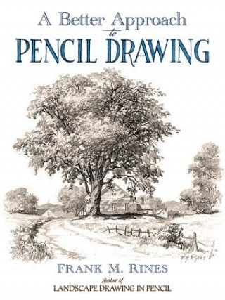 Książka Better Approach to Pencil Drawing Frank Rines