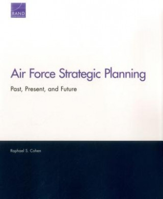 Kniha Air Force Strategic Planning Raphael S. Cohen