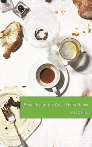 Carte Breakfast at the Good Hope Home MIKE BAYLES