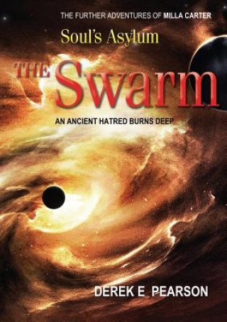 Книга Soul's Asylum - The Swarm Derek E. Pearson