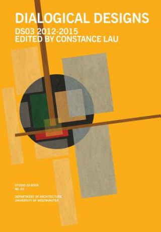 Knjiga Dialogical Designs CONSTANCE LAU