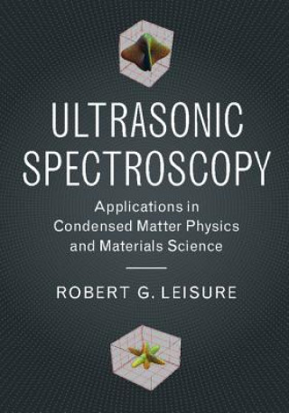 Carte Ultrasonic Spectroscopy Robert G. Leisure