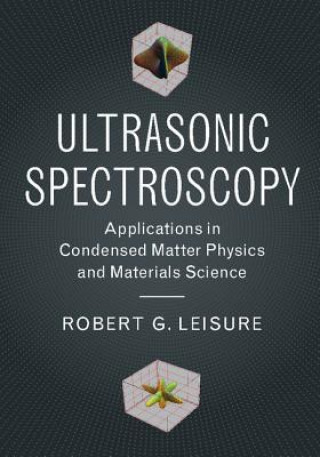 Kniha Ultrasonic Spectroscopy Robert G. Leisure