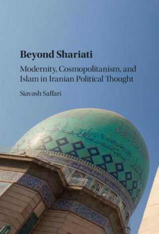 Kniha Beyond Shariati Siavash Saffari