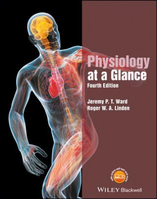 Kniha Physiology at a Glance 4e Jeremy P. T. Ward