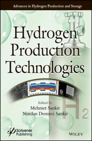 Książka Hydrogen Production Technologies Mehmet Sankir