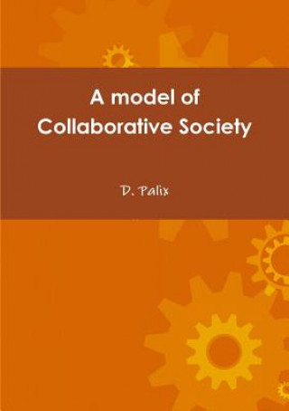 Kniha Model of Collaborative Society D. Palix