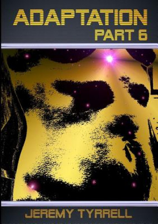 Buch Adaptation - Part 6 Jeremy Tyrrell