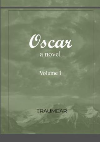 Carte Oscar - Volume I Traumear