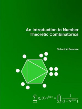 Kniha Introduction to Number Theoretic Combinatorics Richard M. Beekman