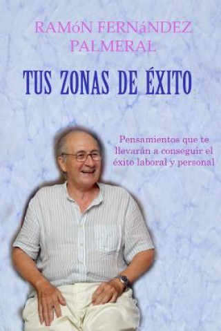 Könyv Tus Zonas De Exito Ramon Fernandez Palmeral