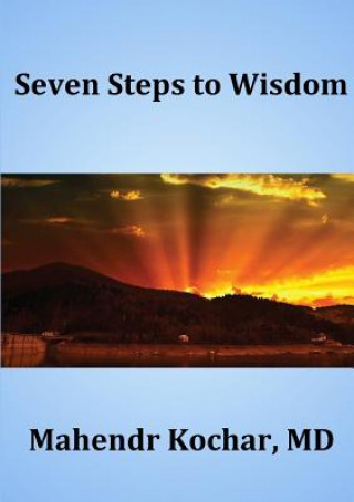 Book Seven Steps to Wisdom Mahendr Kochar