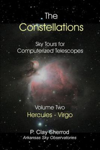 Carte Constellations - Sky Tours for Computerized Telescopes Vol. Two Clay Sherrod