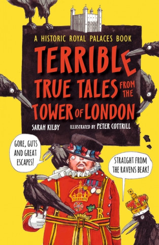 Buch Terrible True Tales from the Tower of London Historic Royal Palaces