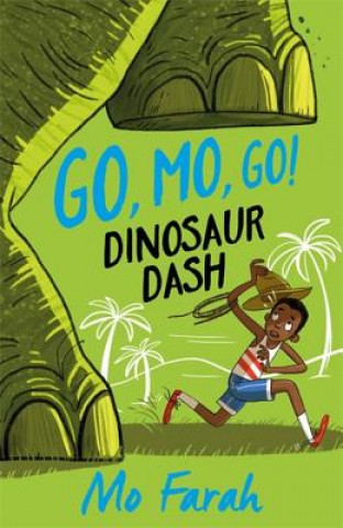 Kniha Go Mo Go: Dinosaur Dash! MO FARAH