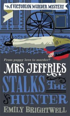 Kniha Mrs Jeffries Stalks the Hunter Emily Brightwell