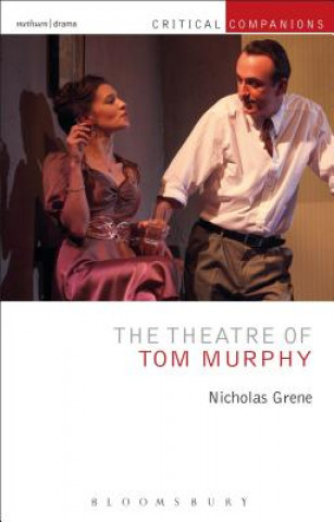 Könyv Theatre of Tom Murphy Nicholas Grene