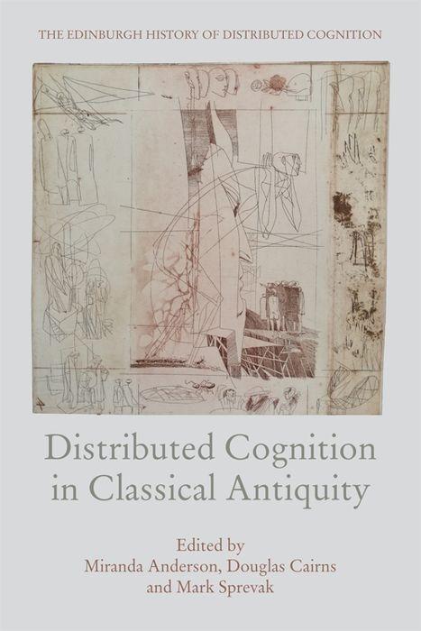 Book DISTRIBUTED COGNITION IN CLASSICAL ANDERSON  MIRANDA