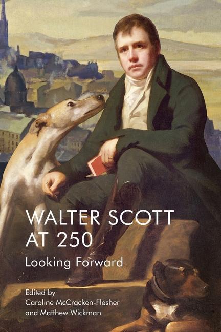 Könyv Walter Scott at 250 MCCRACKEN FLESH  CAR