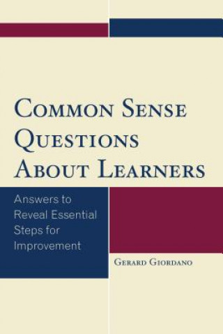 Könyv Common Sense Questions About Learners Gerard Giordano