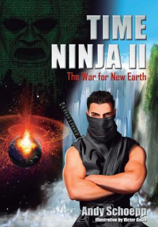 Knjiga Time Ninja II ANDY SCHOEPP