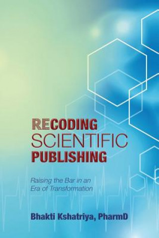 Knjiga Recoding Scientific Publishing KSHATRIYA