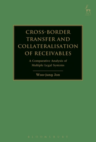 Книга Cross-border Transfer and Collateralisation of Receivables Woo-Jung Jon