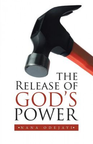 Kniha Release of God's Power NANA ODEJAYI