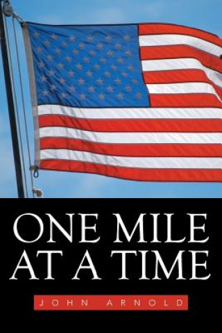 Kniha One Mile at a Time JOHN ARNOLD