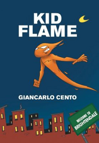 Kniha Kid Flame GIANCARLO CENTO