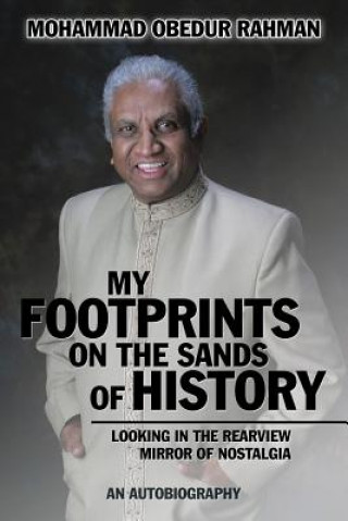 Книга My Footprints on the Sands of History MOHAMMAD OBEDUR RAHM