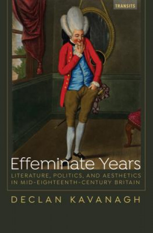 Книга Effeminate Years Declan Kavanagh