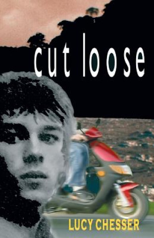 Libro Cut Loose LUCY CHESSER