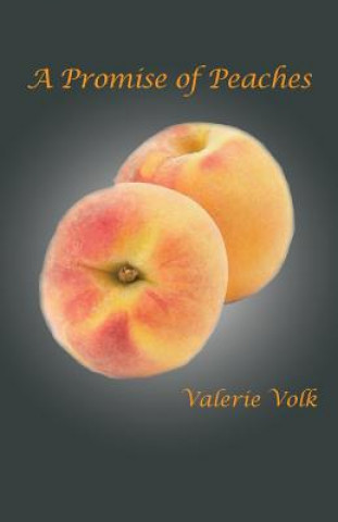 Book Promise of Peaches VALERIE VOLK