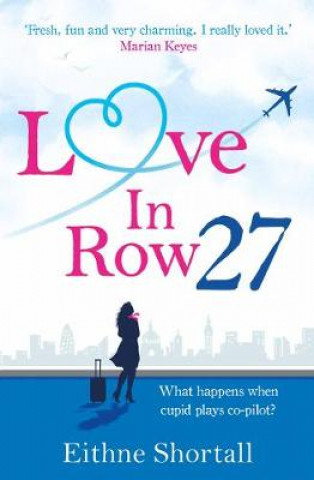 Книга Love in Row 27 Eithne Shortall