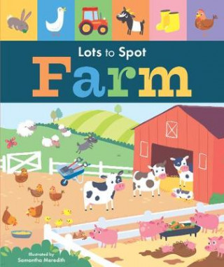 Könyv Lots to Spot: Farm Libby Walden