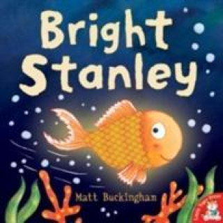 Kniha Bright Stanley Matt Buckingham