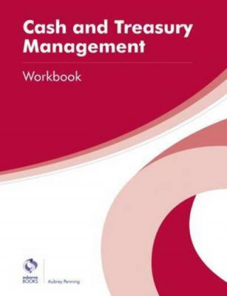 Könyv Cash and Treasury Management Workbook Aubrey Penning