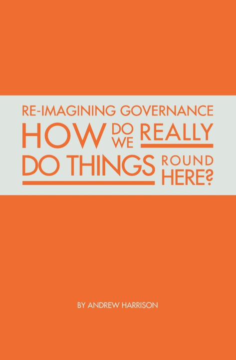 Buch Re-Imagining Governance ANDREW HARRISON