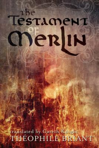 Book Testament of Merlin Theophile Briant