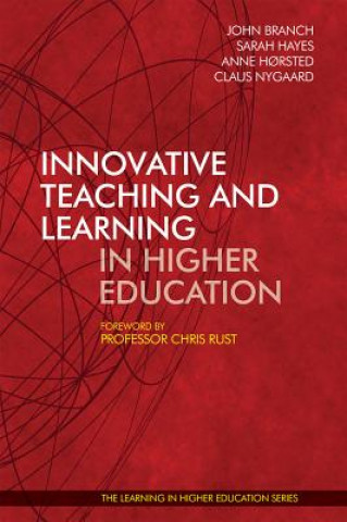 Kniha Innovative Teaching and Learning in Higher Education John Branch