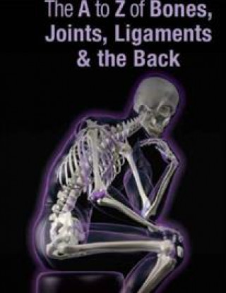 Carte A to Z of Bones, Joints, Ligaments & the Back Amanda Neill
