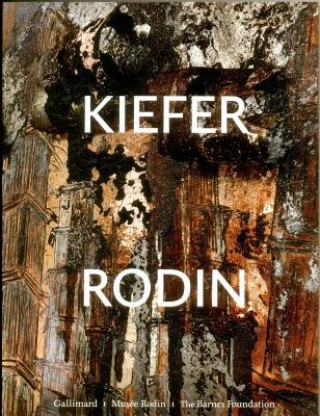 Книга Kiefer-Rodin: Cathedrales Veronique Mattiussi