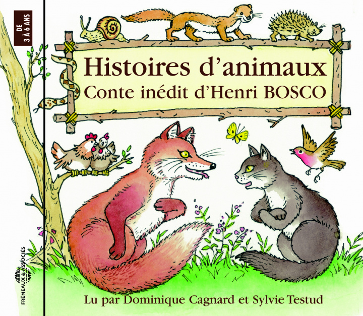 Audio Histoires D Animaux - Henri Bo Dominique Cagnard & Isabelle T
