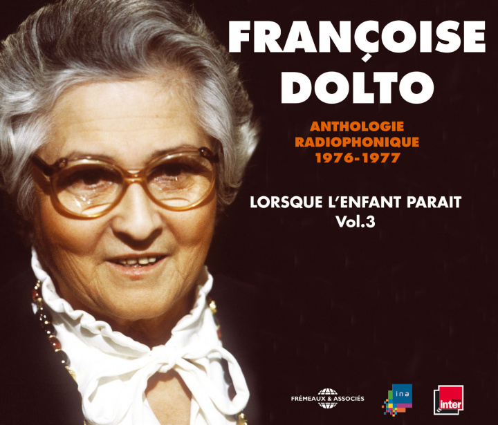 Audio Lorsque L Enfant Parait V3 Dolto Francoise