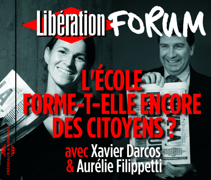 Audio L'Ecole Forme-T-Elle Encore de Darcos Xavier & Aurelie Filipp