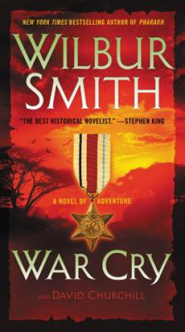 Kniha War Cry: A Novel of Adventure Wilbur Smith