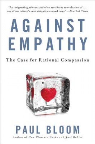 Kniha Against Empathy Paul Bloom