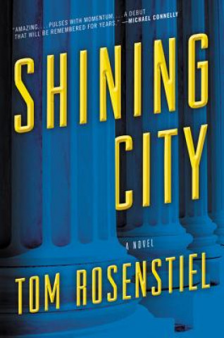 Könyv Shining City Tom Rosenstiel