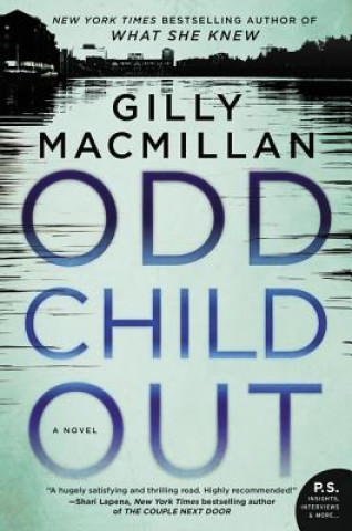 Könyv Odd Child Out Gilly Macmillan